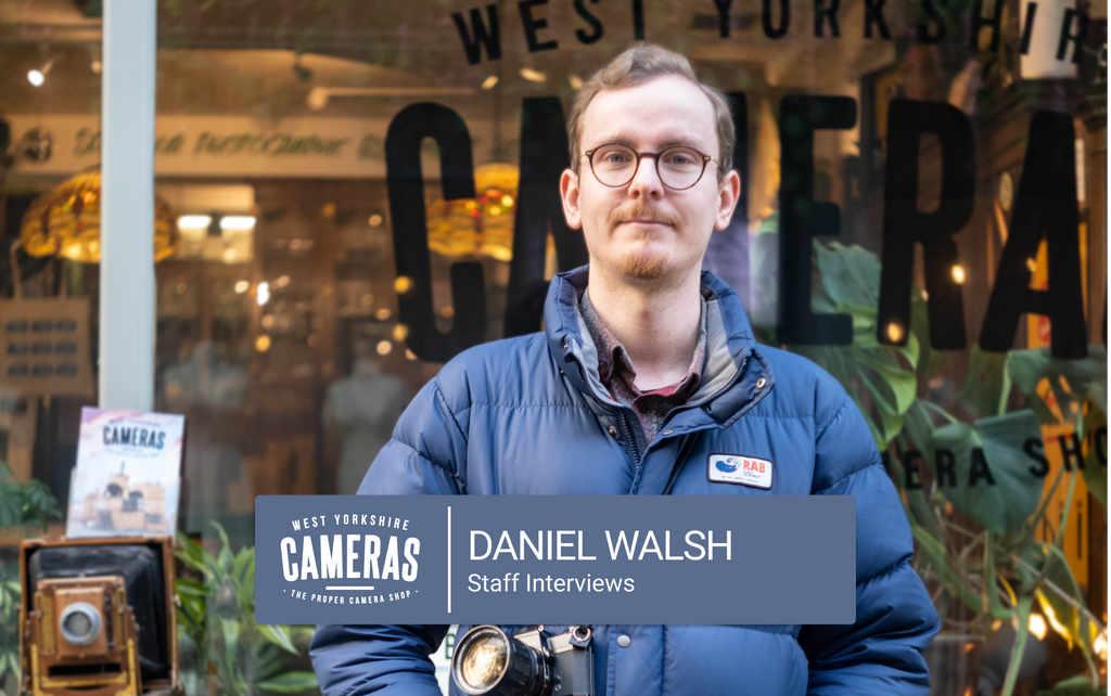 West Yorkshire Cameras Staff Interviews: Daniel Walsh
