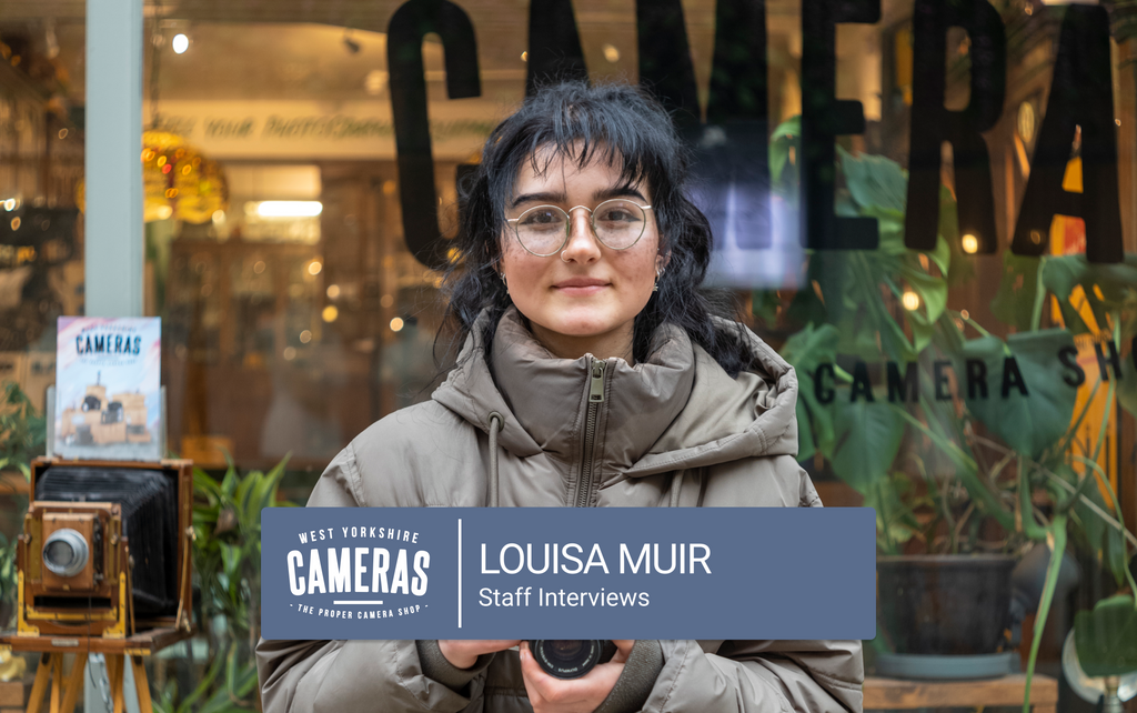 West Yorkshire Cameras Staff Interviews: Louisa Muir